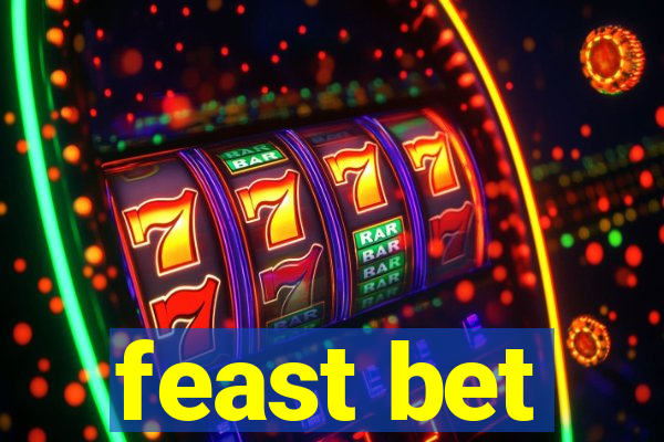 feast bet